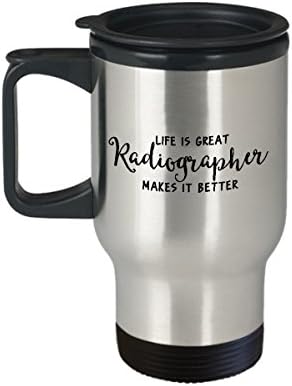 רדיוגרף ספל נסיעות קפה הכי טוב מצחיק ייחודי טכנאי ריי טכנאי תה כוס תה מושלם רעיון מושלם לגברים נשים החיים הם רדיוגרף נהדר עושה את זה טוב
