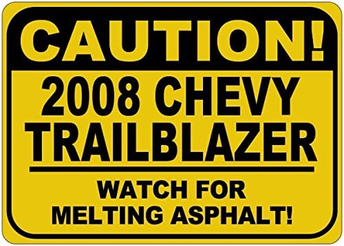 2008 08 Chevy Trailblazer זהירות להמיס שלט אספלט - 12 x 18 אינץ '
