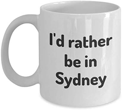 אני מעדיף להיות בגביע התה של סידני מטייל חבר לעבודה חבר אוסטרליה ספל נסיעות נוכח
